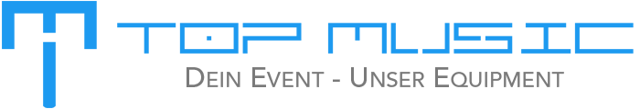 TOP MUSIC – Dein Event, unser Equipment